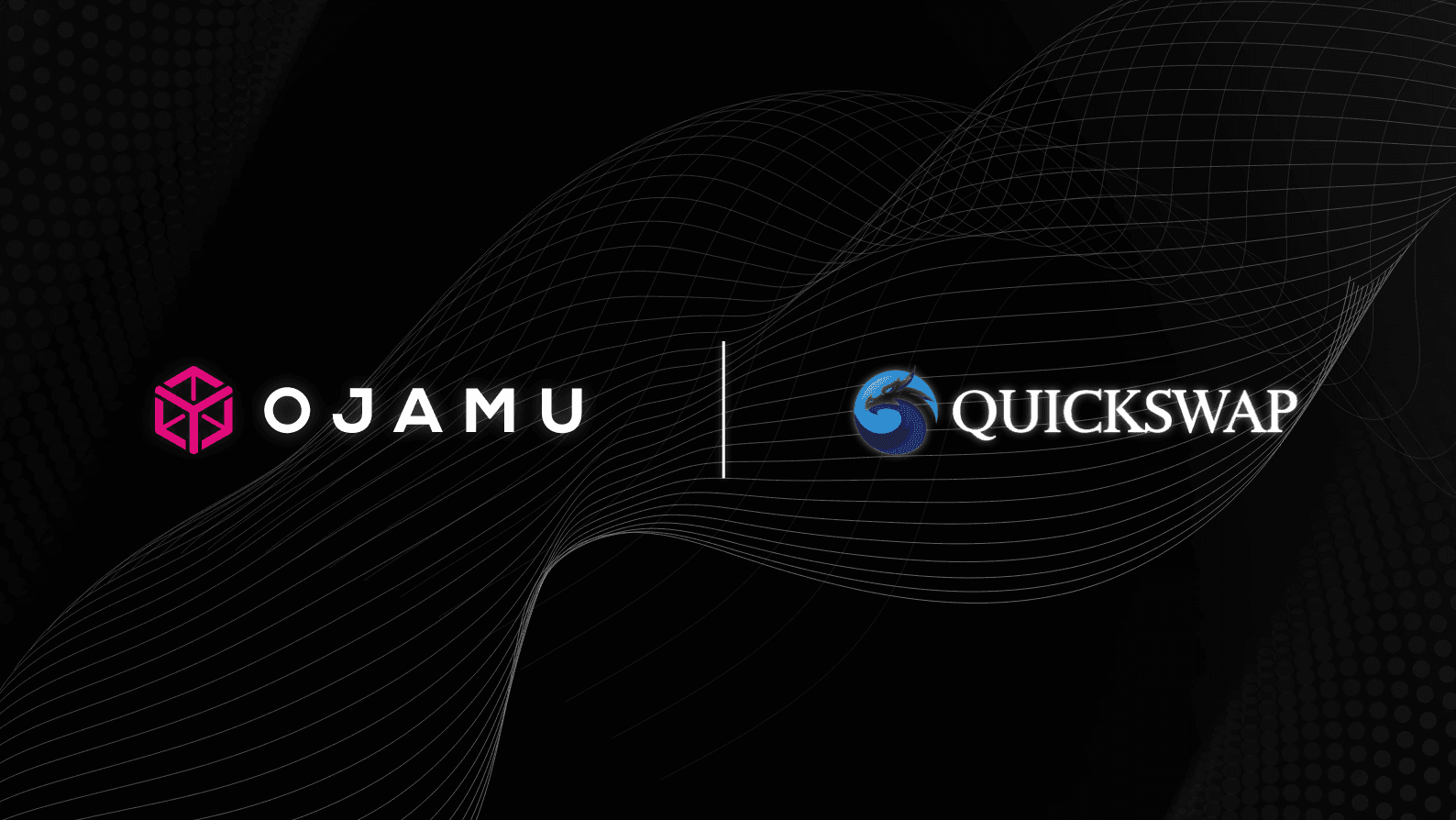 Ojamu Launches on QuickSwap After Successful Polygon Mainnet Launch