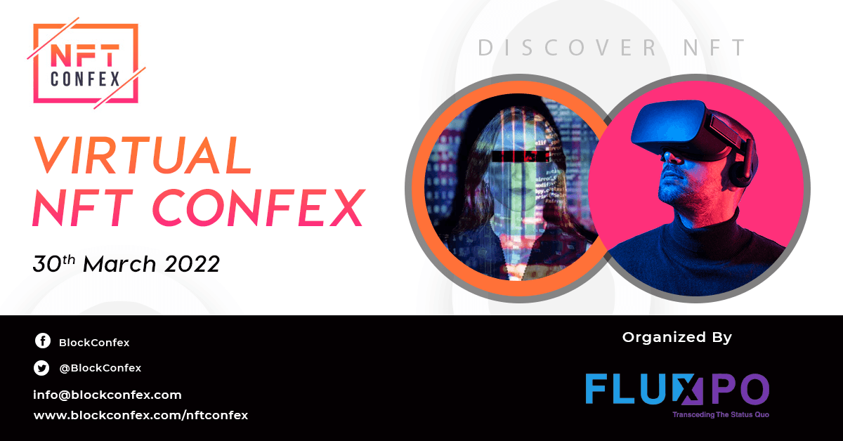 Virtual NFT Confex 2022 to Kick Off on March 30