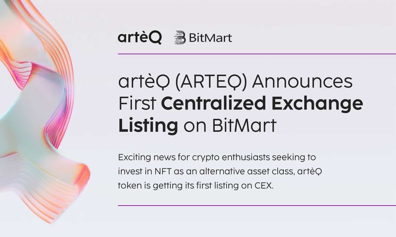 artèq (ARTEQ) Announces First Centralized Exchange Listing on BitMart