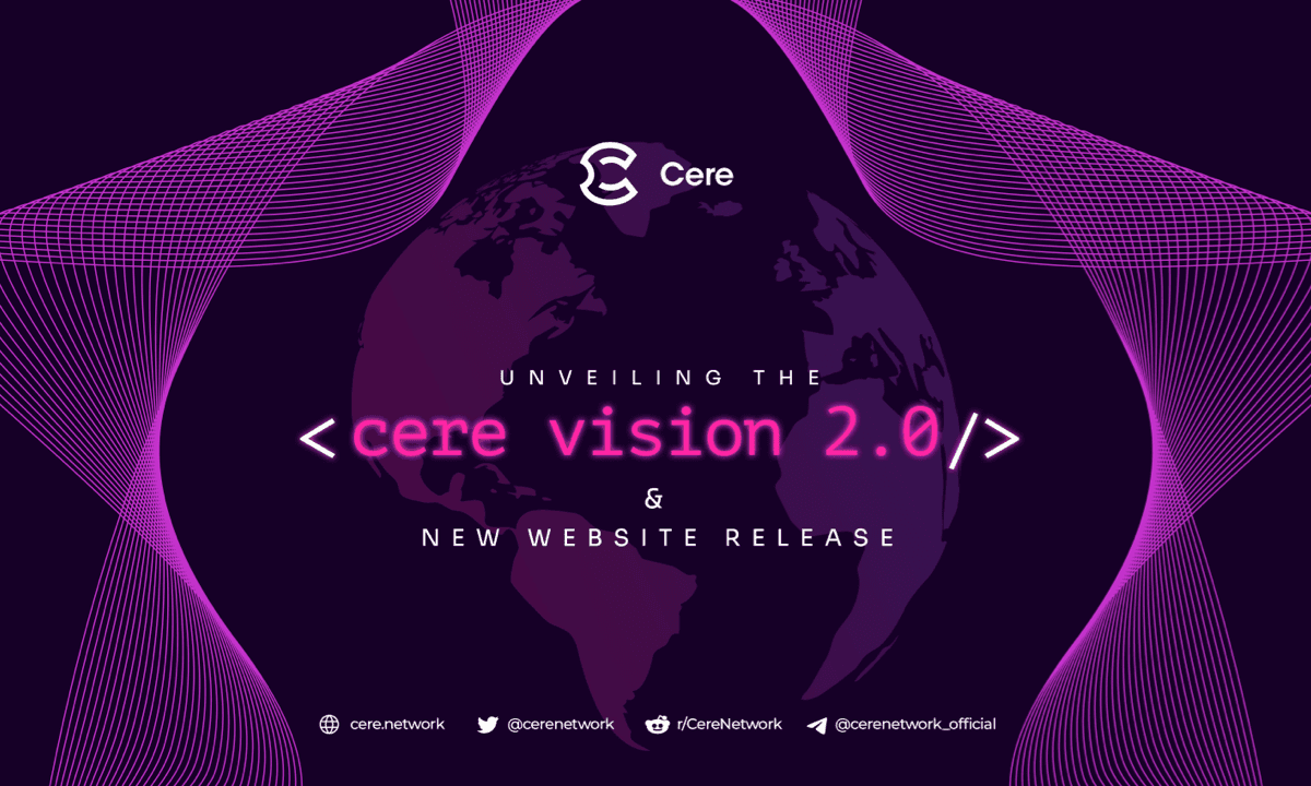 Cere Network Launches Vision 2.0 Report To Decentralize Web3