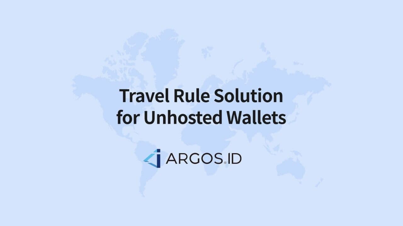 ARGOS ID Presents the World’s First Travel Rule Solution