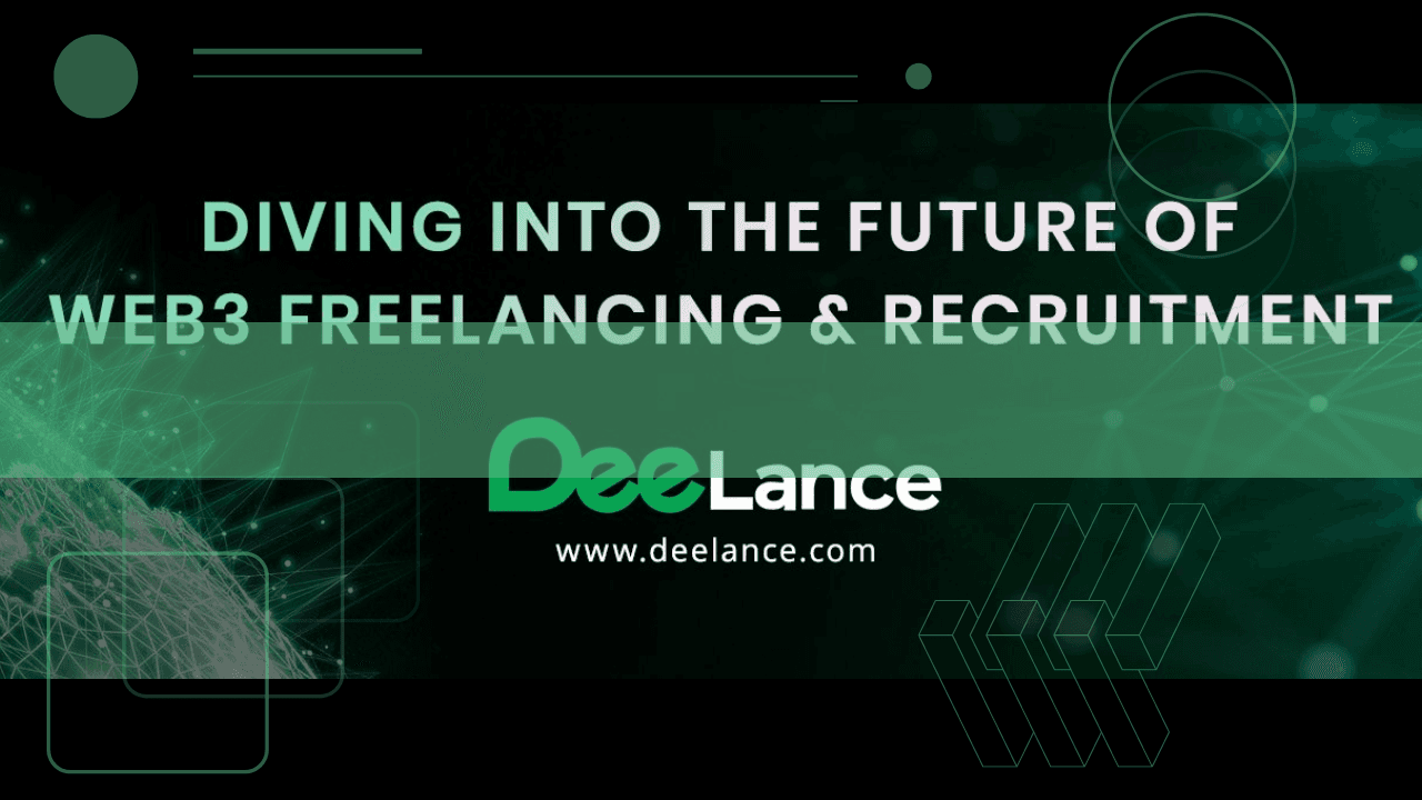 DeeLance is the New Web3 Project Looking to Revolutionize the Freelancing &amp; Recruitment Industries