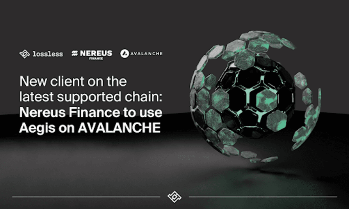 Lossless Aegis Supports Avalanche &#8211; Nereus Finance Becomes The First To Apply It