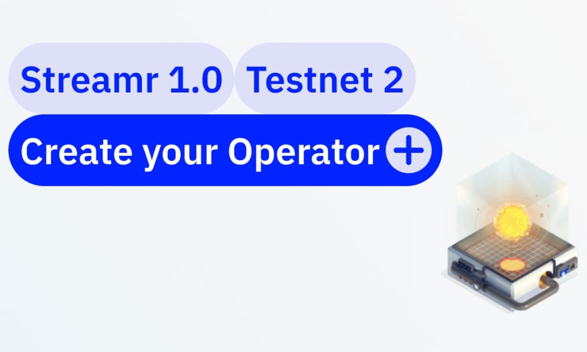 Streamr Announces the Start of Testnet 2 for the Decentralized Streamr Network 1.0 &#8211; Paving the Way for Next-Gen Data Broadcasting