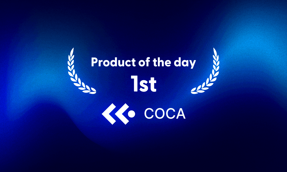 COCA Wins &#8220;№1 Product of the Day&#8221; Award on Product Hunt and Hits 250,000 Wallets Mark