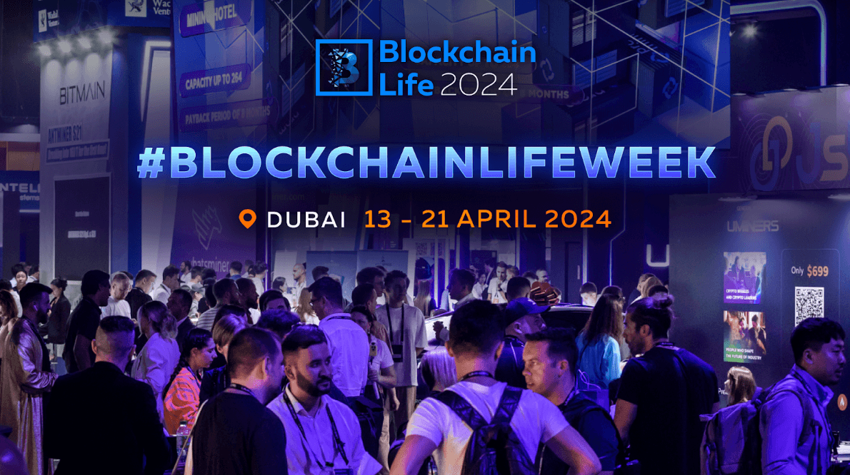 Blockchain Life Week in Dubai: We Have Never Seen This Before