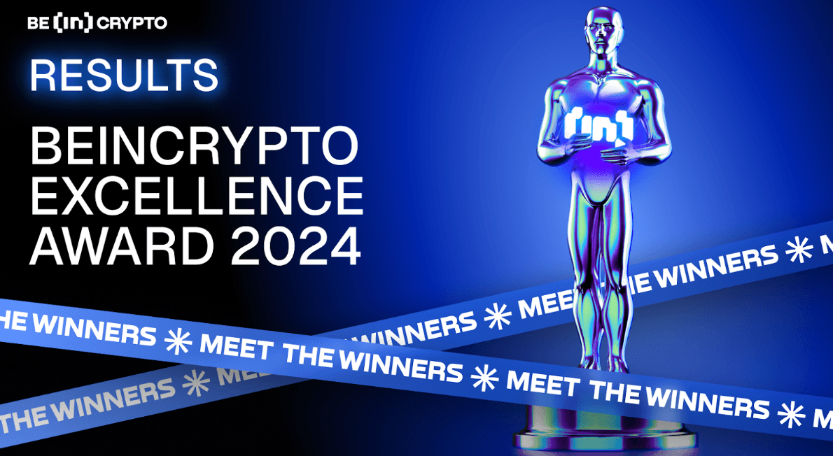 BeInCrypto Excellence Award 2024 Winners Revealed: Community Voting Crowns the Leaders of the Crypto World