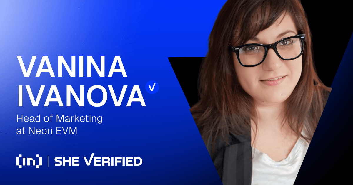 Exclusive SheVerified: Vanina Ivanova, Head of Marketing at Neon EVM‬, on Driving Women’s Involvement in Crypto