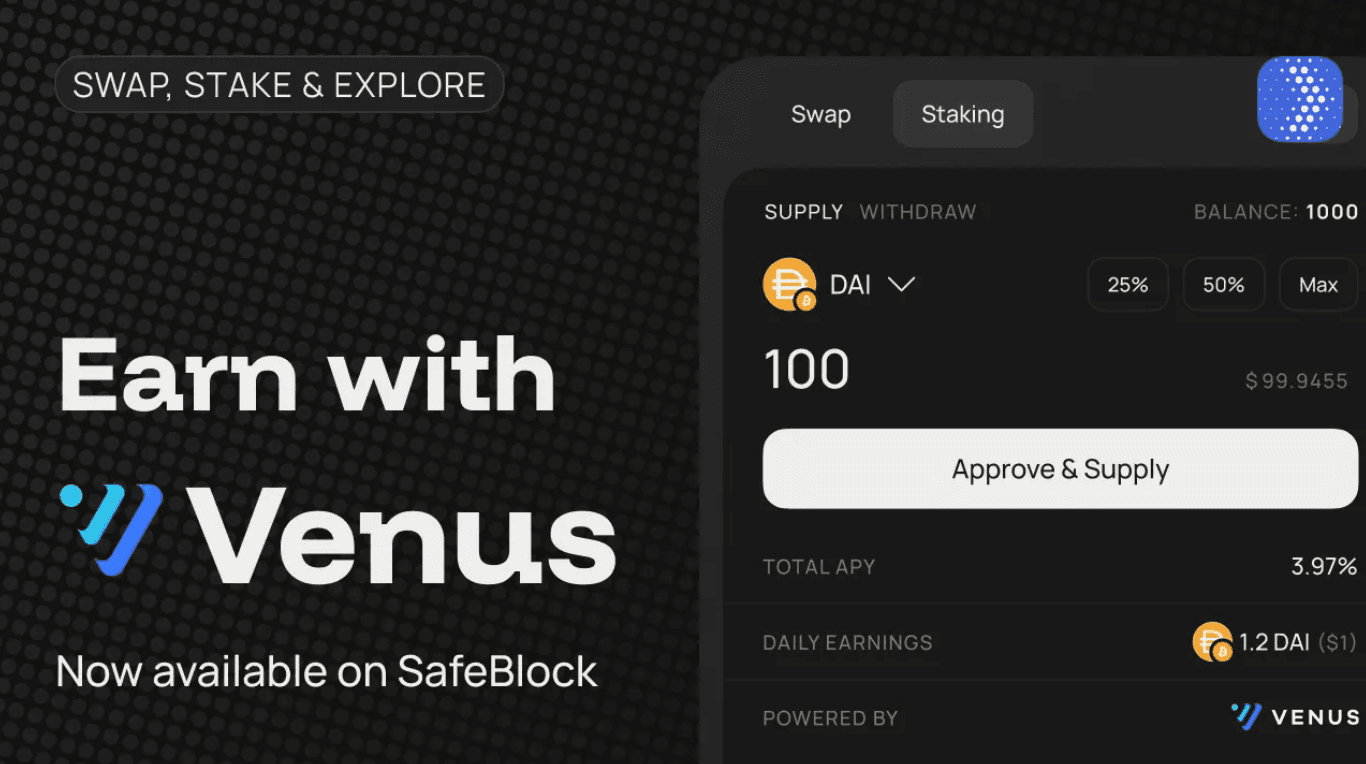 SafeBlock Integrates Venus Protocol, Making Seamless DeFi Staking Accessible to Everyone