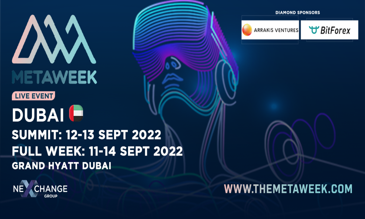 MetaWeek Summit 2022 (Dubai) Post Event Summary - BeInCrypto