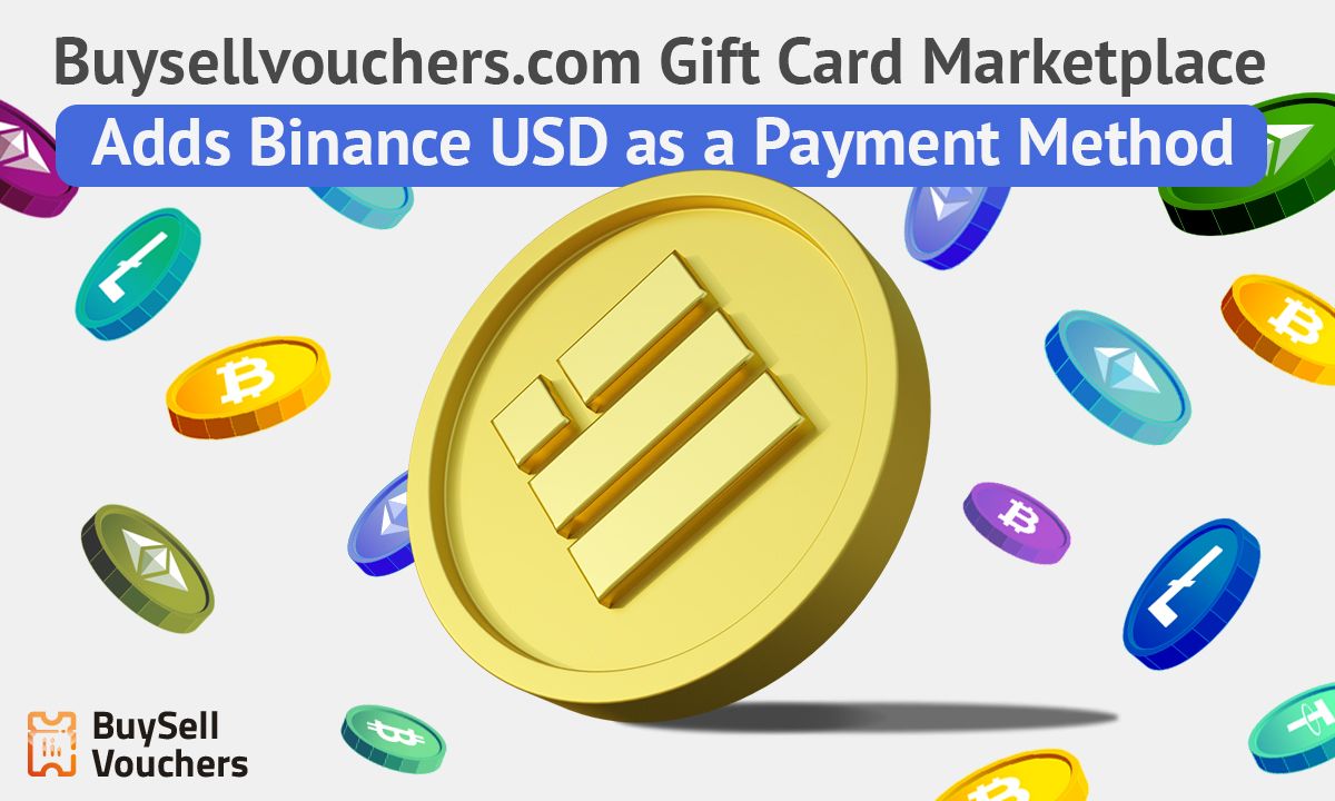 Buysellvouchers Adds Binance USD as a Payment Method