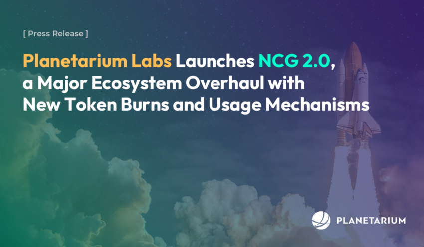 Planetarium Labs Announces NCG 2.0, a Major Ecosystem Overhaul