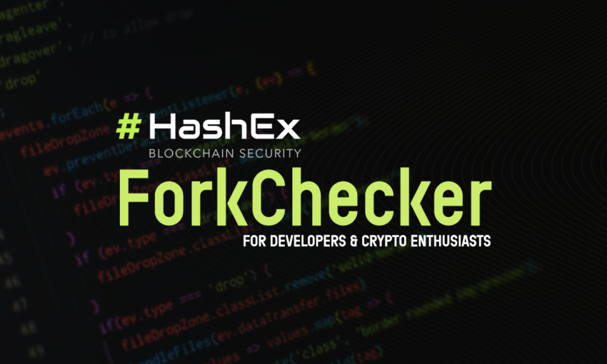 HashEx Launches ForkChecker for Developers and Crypto Enthusiasts