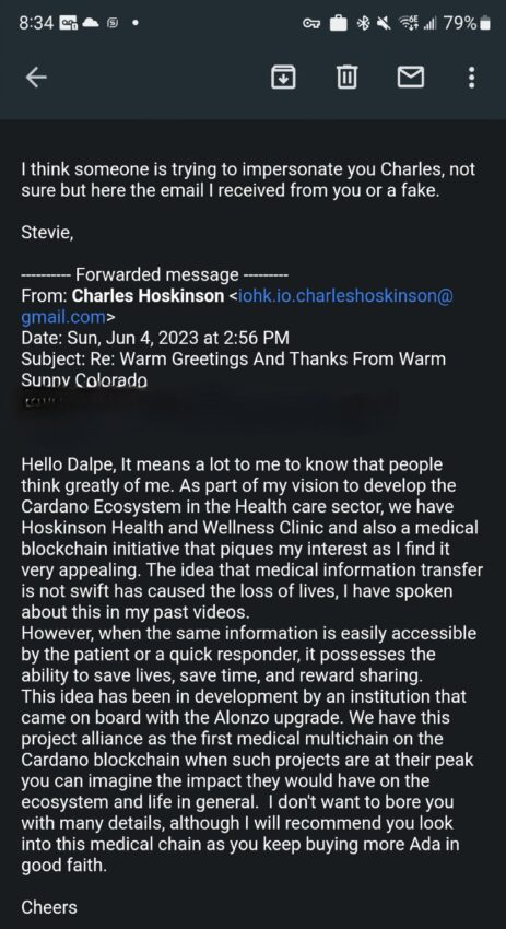 An Email Impersonating Cardano founder Charles Hoskinson. He has warned aboutt the rise of AI generated scams and fraud: Twitter