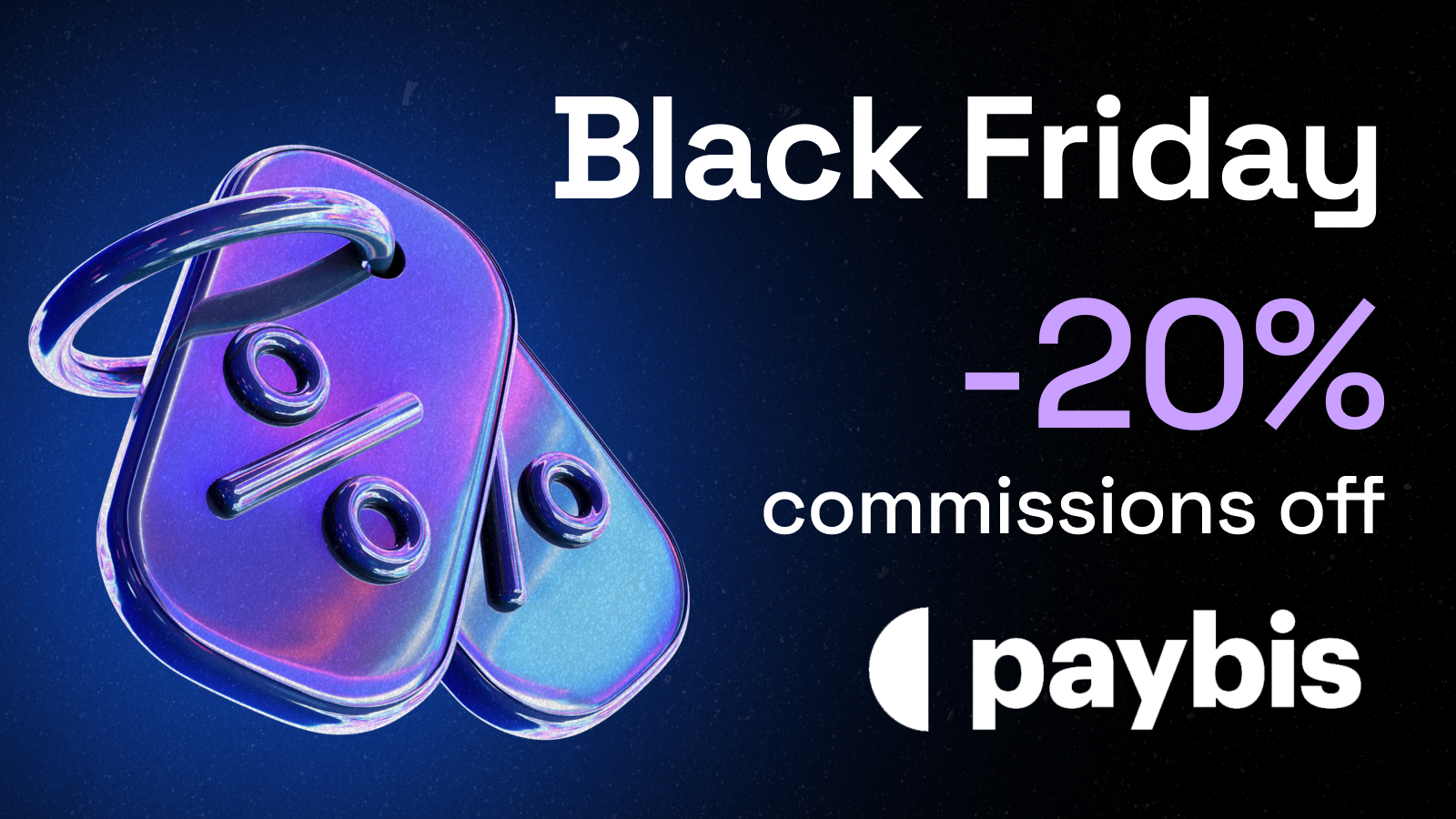 Paybis | 20% commission off 