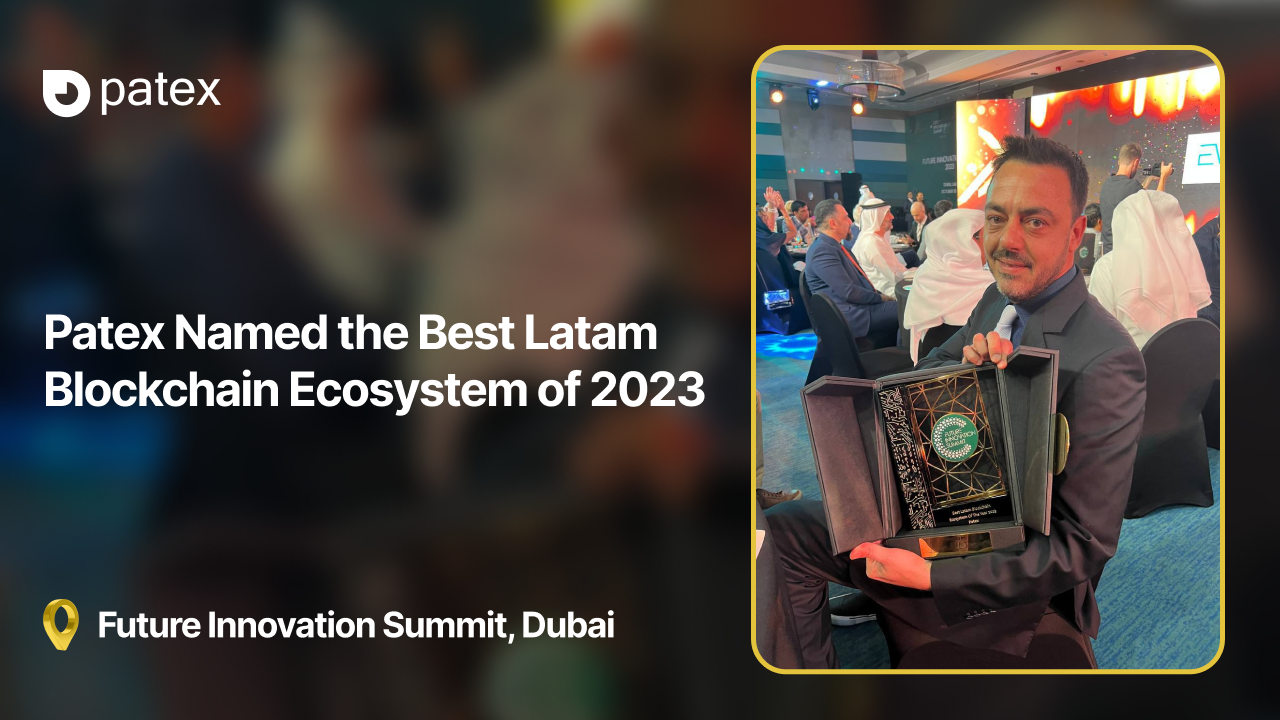 Patex nominato il miglior ecosistema Blockchain dell'America Latina del 2023 al Future Innovation Summit di Dubai