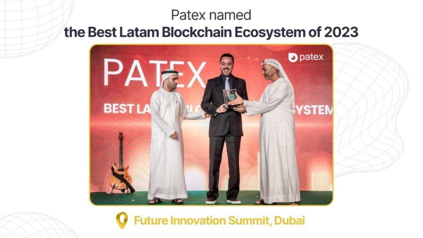 Patex Named the Best Latam Blockchain Ecosystem of 2023 at the Future Innovation Summit in Dubai