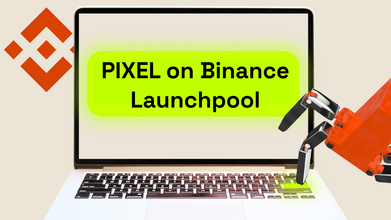 Presentazione di Pixel (Pixel) su Binance Launchpool!