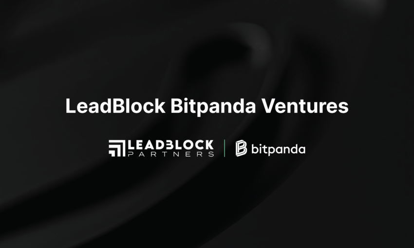 Bitpanda and Leadblock Partners Launch €50 Million Fund to Invest in Early Stagedigital Assets Startups