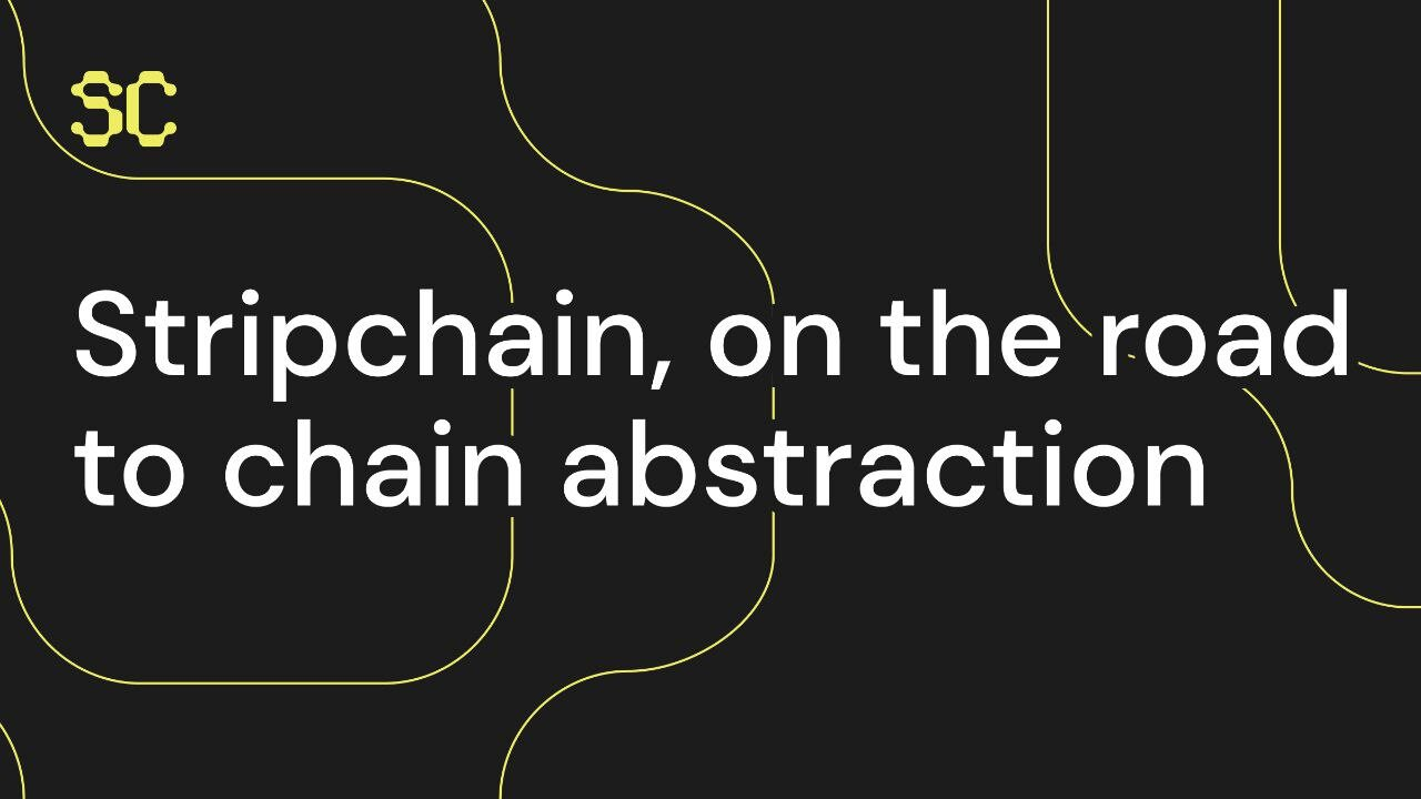 Stripchain: abbattere la UX crittografica con l'astrazione a catena