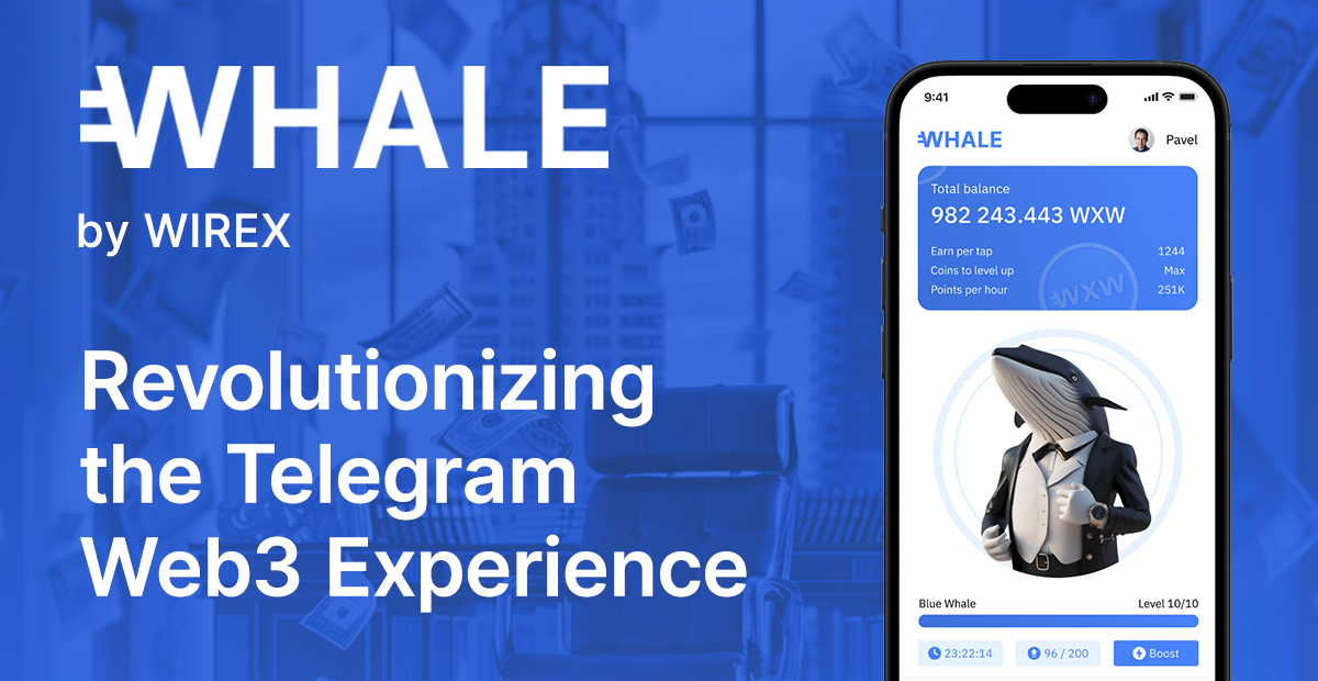 Wirex’s New Whale App Lets You Earn Rewards on Telegram