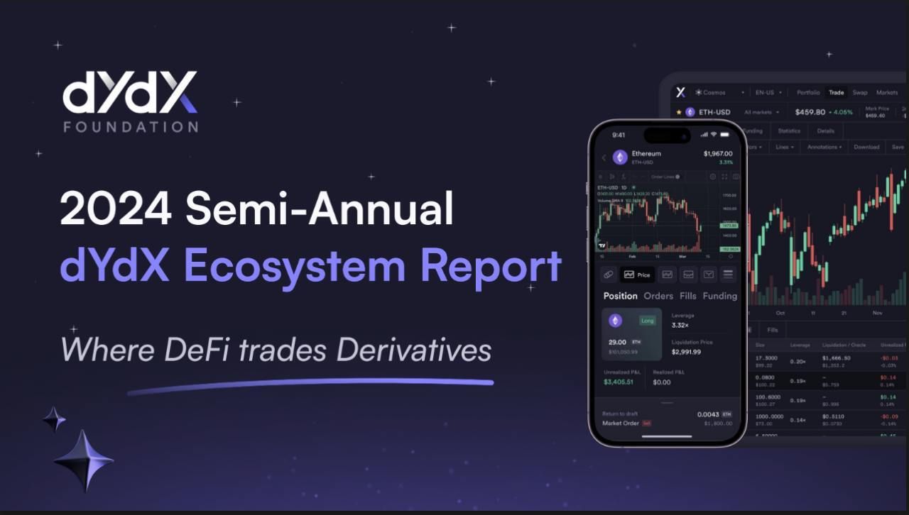 dYdX Foundation Unveils 2024 Semi-Annual Ecosystem Report