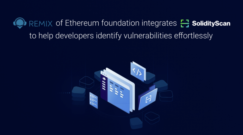 Remix IDE of Ethereum Foundation Integrates Solidityscan to Help Developers Identify Vulnerabilities Effortlessly