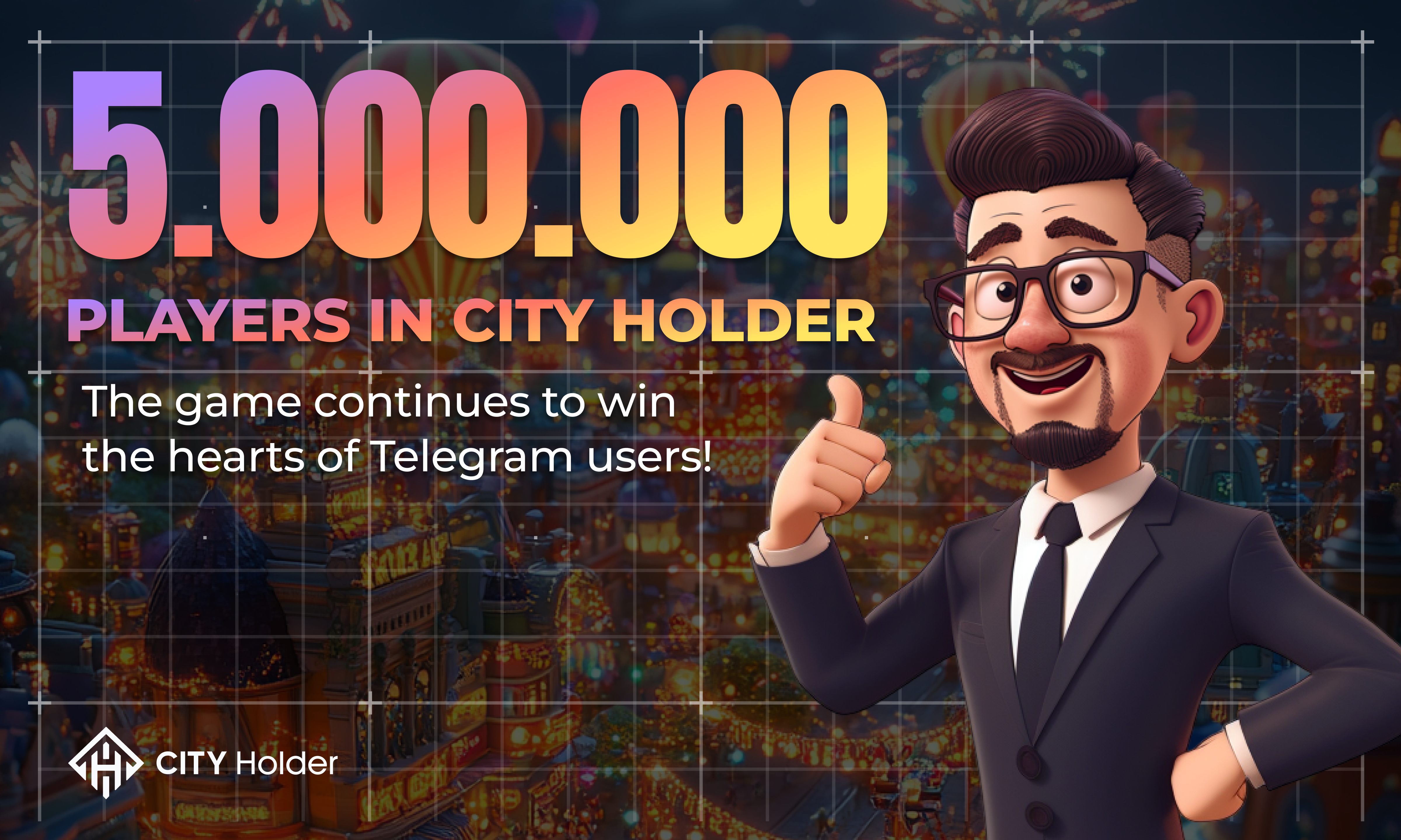 現在 500 万人以上のプレイヤーが CITY Holder をプレイしています