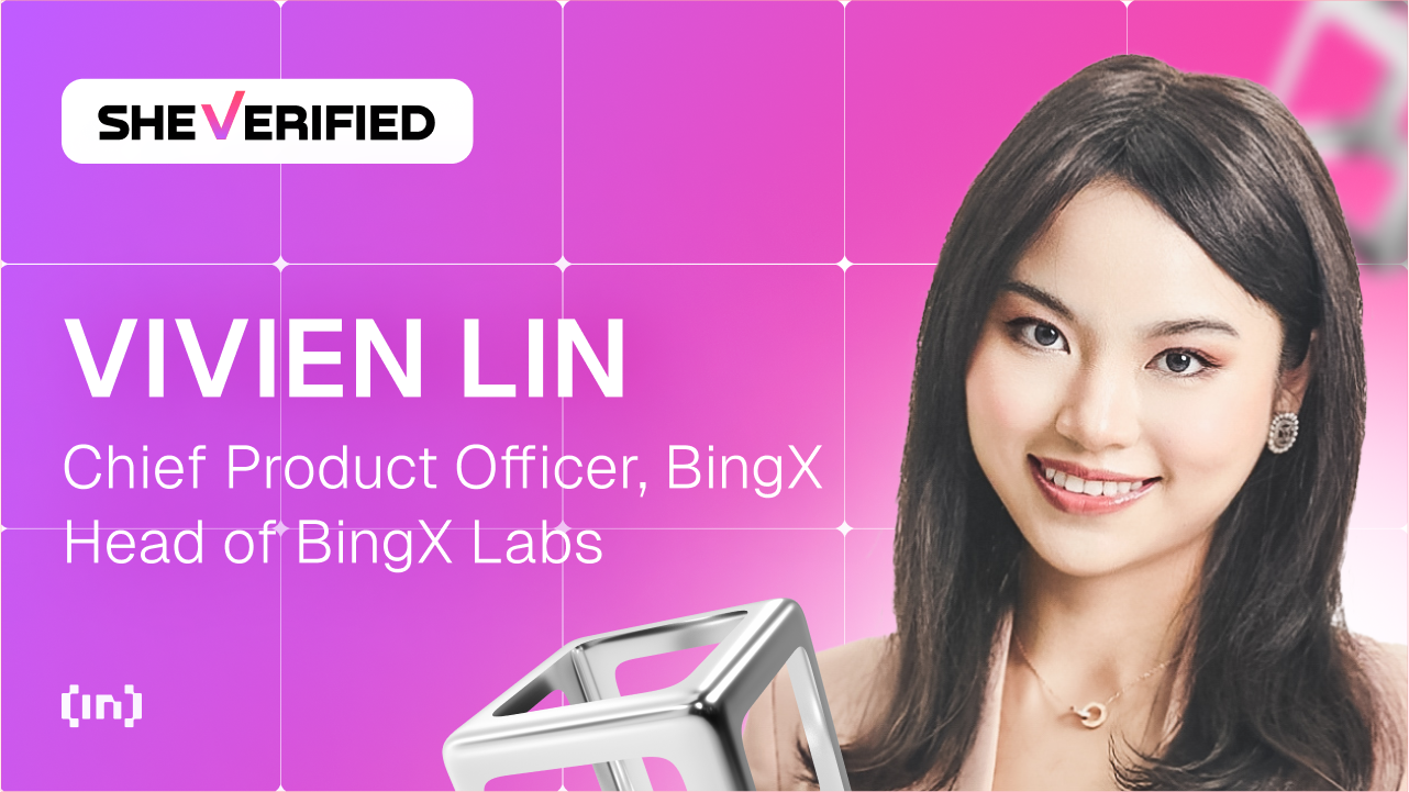 SheVerified: Vivien Lin, Chief Product Officer di BingX, su come plasmare il futuro inclusivo dell'industria delle criptovalute