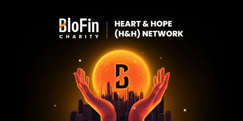 BloFin Officially Launches the Heart & Hope Network: A New Era of Worldwide Charitable Impact