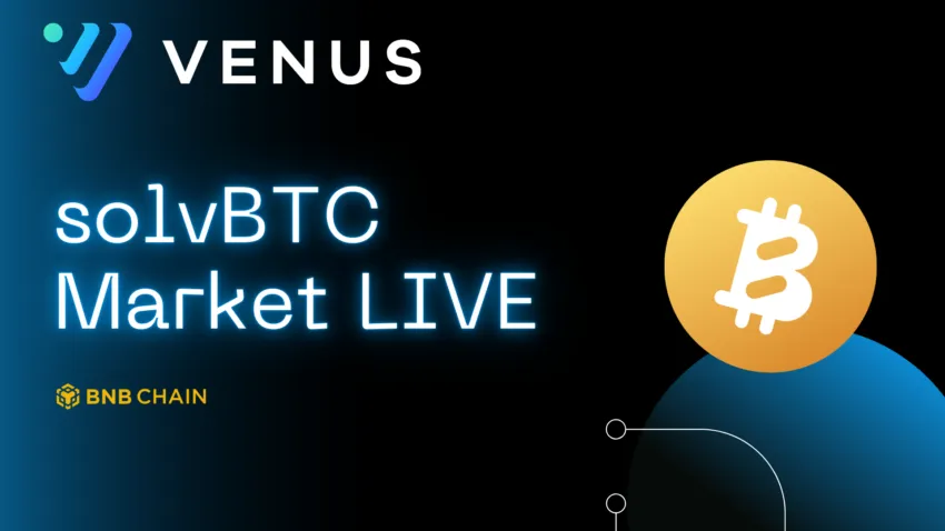 Venus Partners with Solv Protocol to Enhance BTCFi Ecosystem