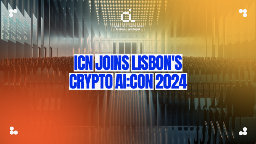 ICN Joins Lisbon’s Crypto AI:CON 2024, Leading the Shift Towards Decentralized Cloud Services in AI and Crypto