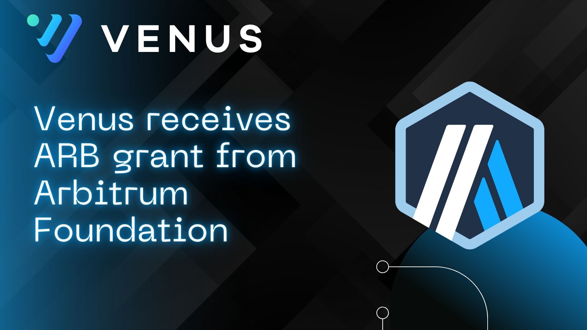 Venus Protocol Secures Significant ARB Grant from Arbitrum Foundation