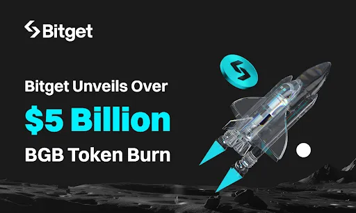 Bitget Meluncurkan Pembakaran Token BGB senilai Lebih dari  Miliar