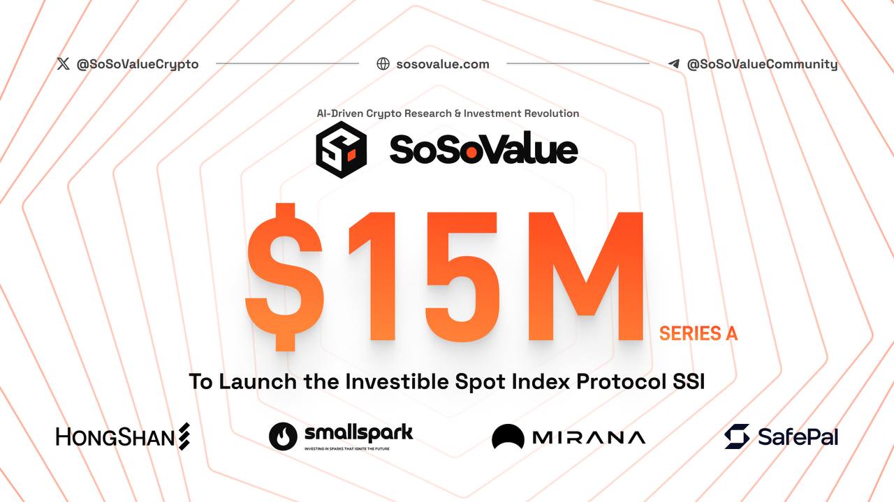 La piattaforma di ricerca Crypto basata sull'intelligenza artificiale SoSoValue raccoglie 15 milioni di dollari di serie A per lanciare l'Investible Spot Index Protocol SSI