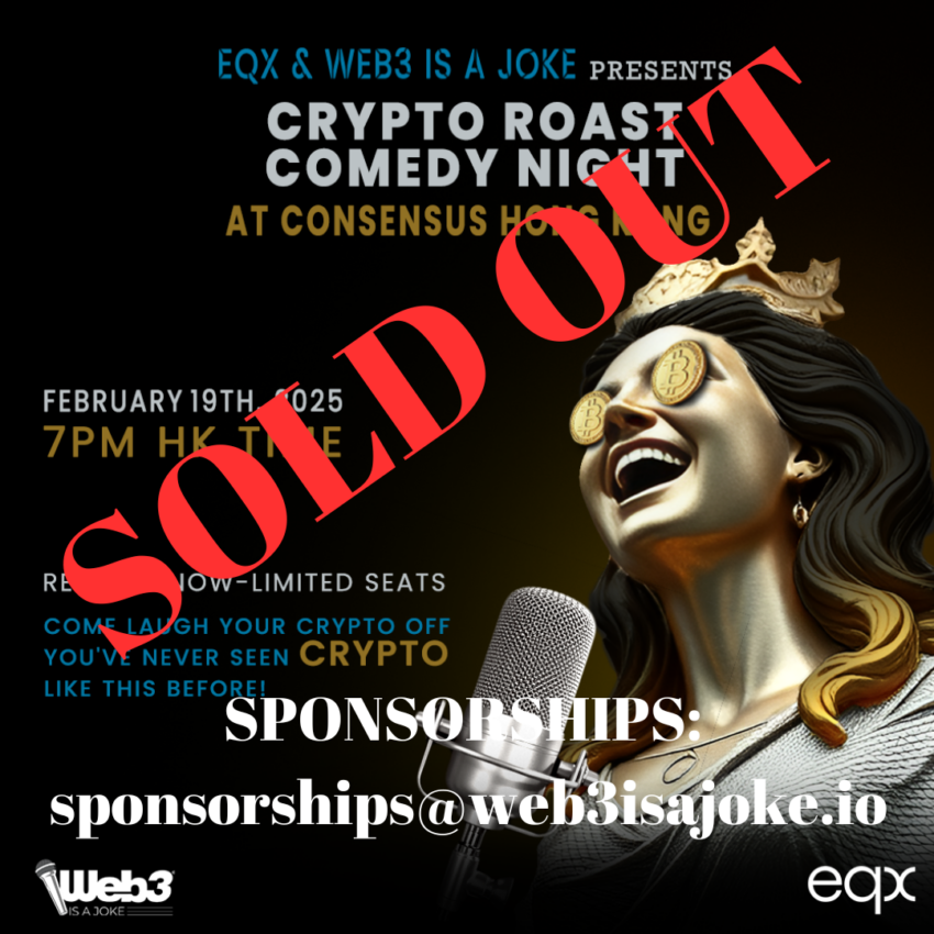 Web3 is a Joke & EQX Present Crypto Roast Comedy Night at Consensus Hong Kong