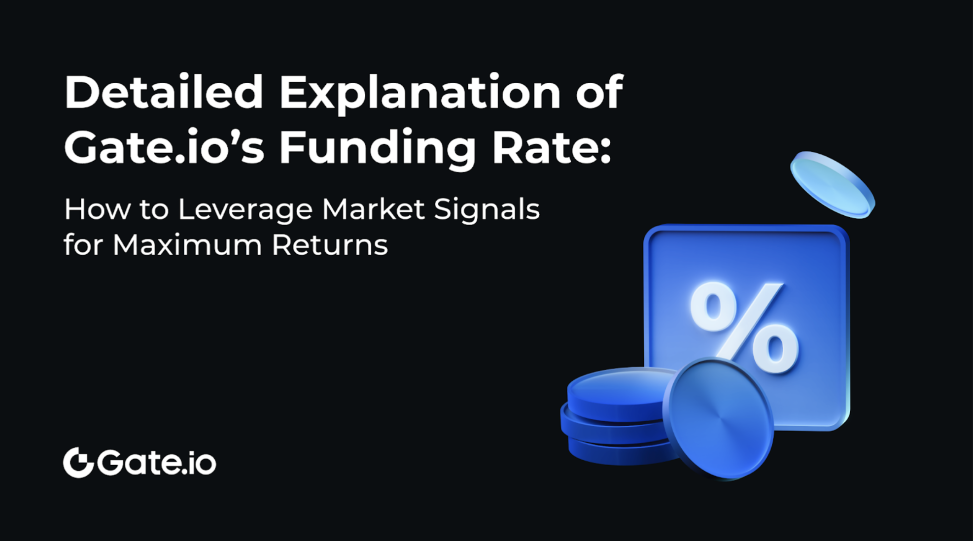 Detailed Rationalization of Gate.io’s Funding Price: The best way to Leverage Market Alerts for Most Returns