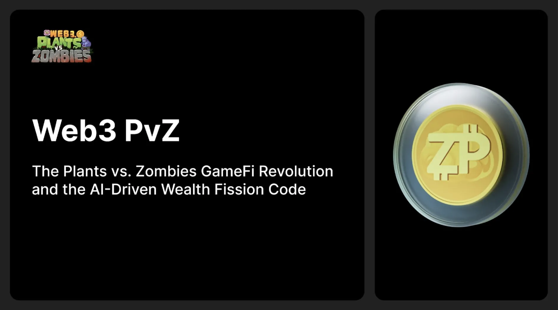 Web3 PvZ: The Plants vs. Zombies GameFi Integration and the AI-Driven Wealth Fission Code