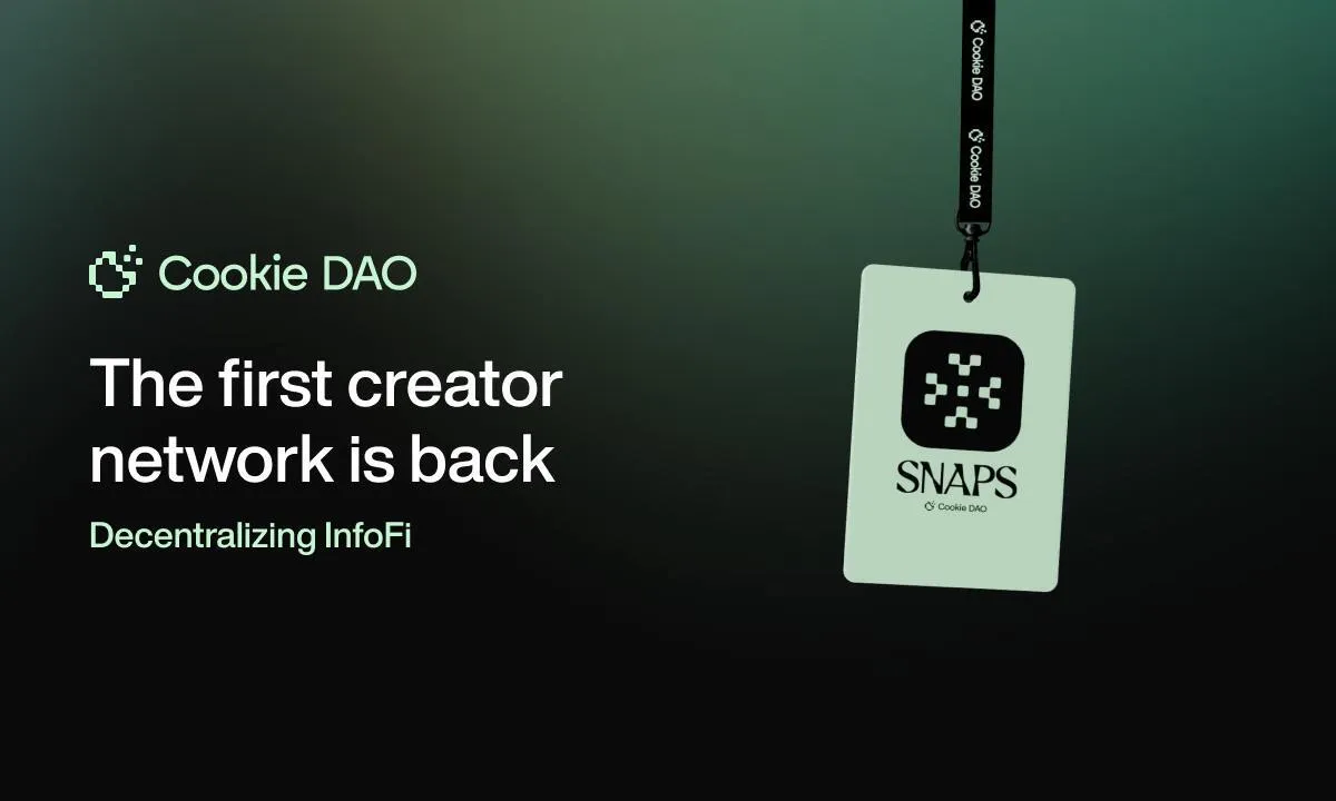 The First Creator Network Makes a Big Comeback to Decentralize InfoFi: Cookie Snaps