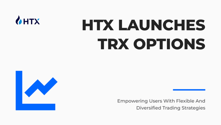 HTX Launches TRX Options, Empowering Users with Flexible and Diversified Trading Strategies