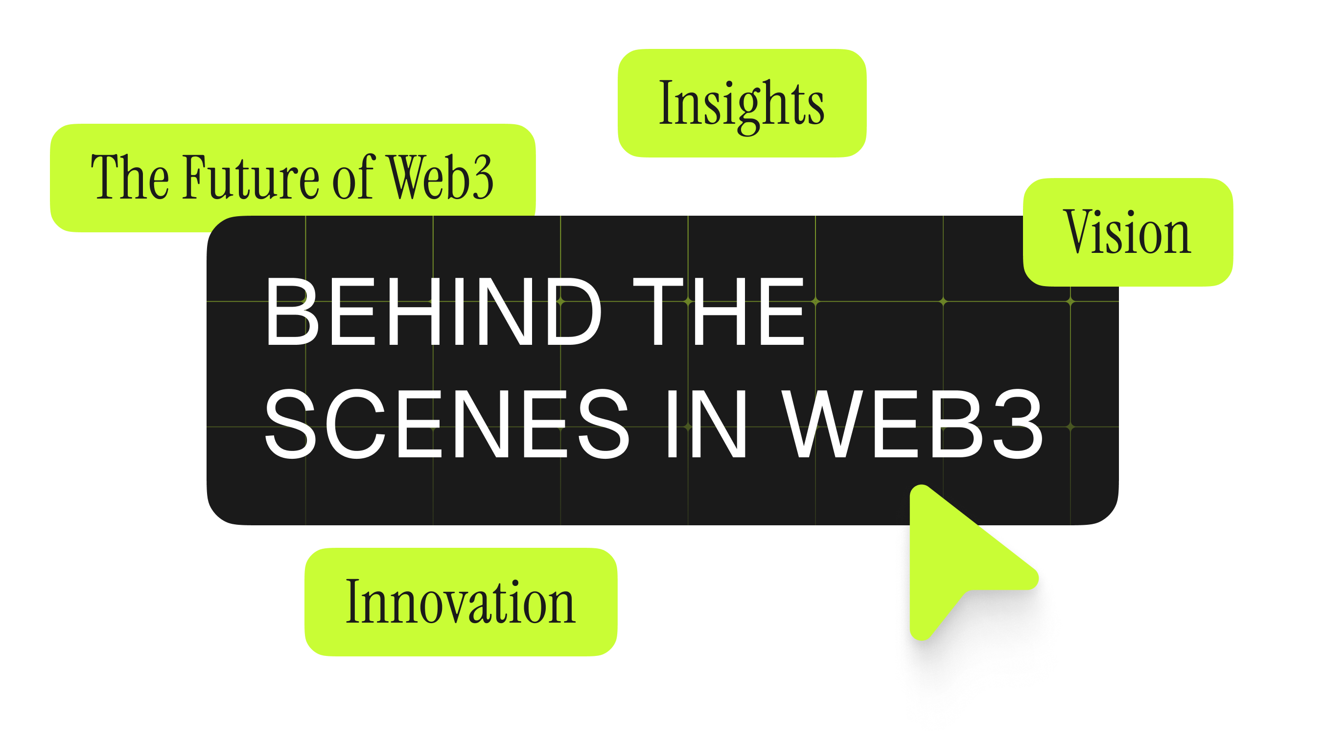 Behind the Scenes in Web3