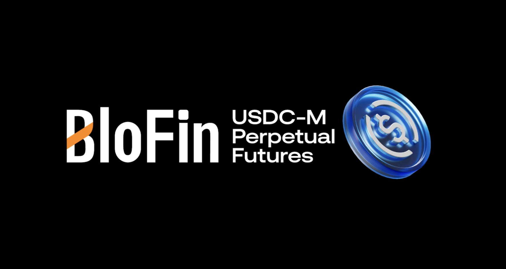 BloFin Launches USDC Futures to Empower Traders with Stability and Regulation